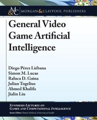 Book cover for General Video Game Artificial Intelligence