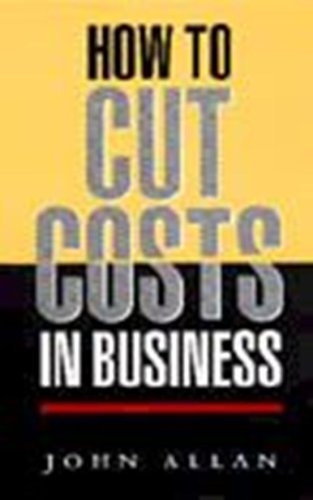 Book cover for How to Cut Costs in Business