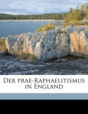 Book cover for Der Prae-Raphaelitismus in England