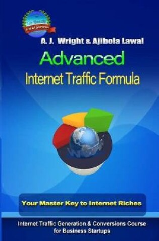 Cover of Advanced Internet Traffic Formula for Startups