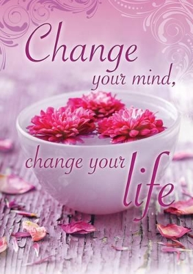 Book cover for Change your mind, change your life