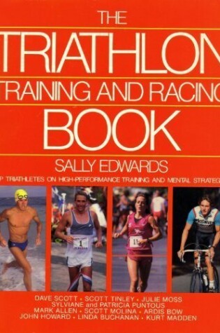 Cover of The Triathlon Training and Racing Book