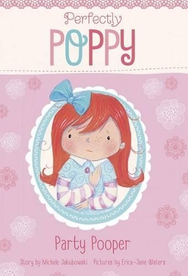Book cover for Party Pooper  (Perfectly Poppy)