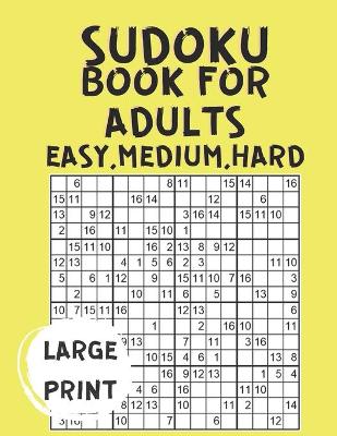 Book cover for Sudoku Book for Adults Easy Medium Hard