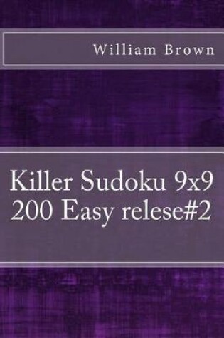 Cover of Killer Sudoku - 200 Easy relese#2