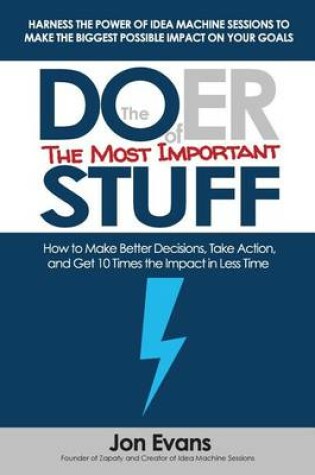 Cover of The Doer of the Most Important Stuff