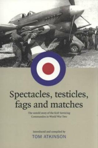 Cover of Spectacles, Testicles, Fags and Matches