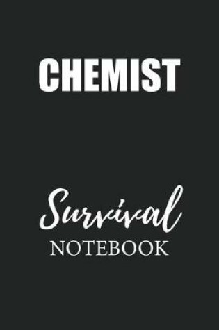 Cover of Chemist Survival Notebook