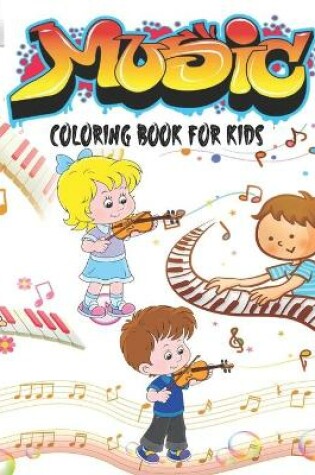 Cover of Music Coloring Book for Kids