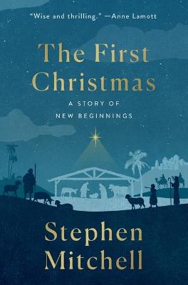 The First Christmas by Stephen Mitchell