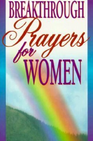 Cover of Breakthrough Prayers for Women