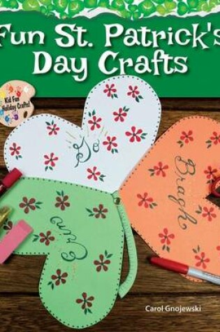 Cover of Fun St. Patrick's Day Crafts