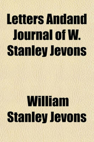 Cover of Letters Andand Journal of W. Stanley Jevons