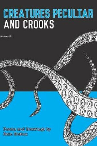 Cover of Creatures Peculiar and Crooks