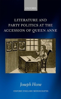 Book cover for Literature and Party Politics at the Accession of Queen Anne
