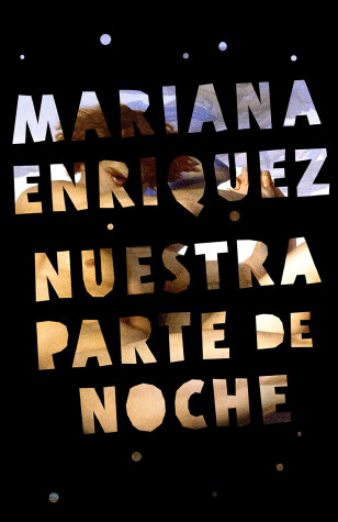 Book cover for Nuestra parte de noche / Our Share of Night: A Novel