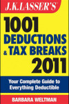 Book cover for J. K. Lasser's 1001 Deductions and Tax Breaks