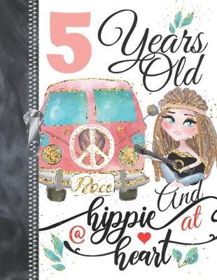 Book cover for 5 Years Old And A Hippie At Heart...Peace