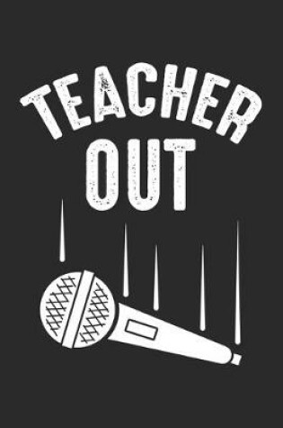 Cover of Teacher Out