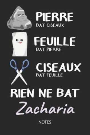 Cover of Rien ne bat Zacharia - Notes