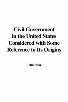 Book cover for Civil Government in the United States