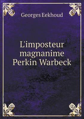 Book cover for L'imposteur magnanime Perkin Warbeck