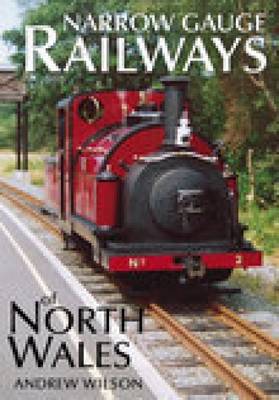 Book cover for Narrow Gauge Railways of North Wales