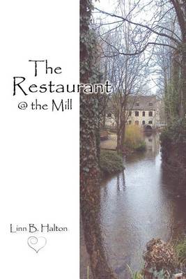 Book cover for The Restaurant @ the Mill