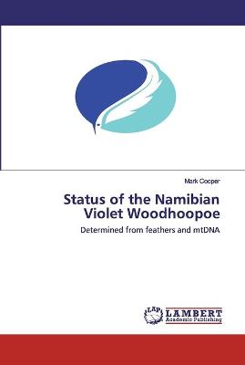 Book cover for Status of the Namibian Violet Woodhoopoe