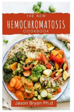 Cover of The New Hemochromatosis Cookbook