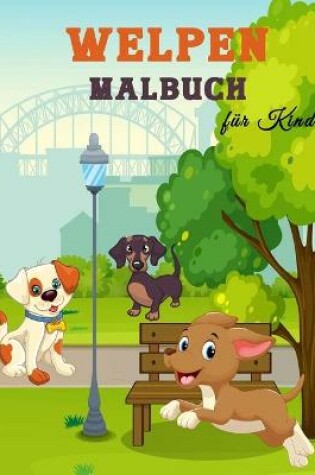 Cover of Welpen Malbuch f�r Kinder