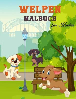 Book cover for Welpen Malbuch f�r Kinder