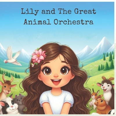 Book cover for Lily and The Great Animal Orchestra