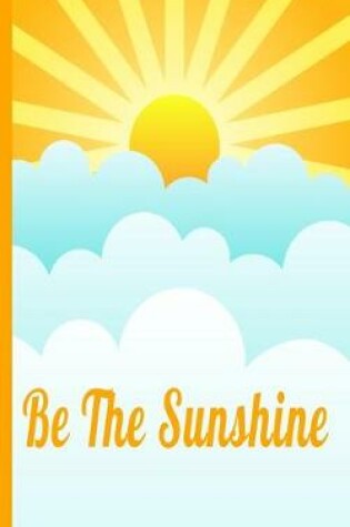 Cover of Be The Sunshine