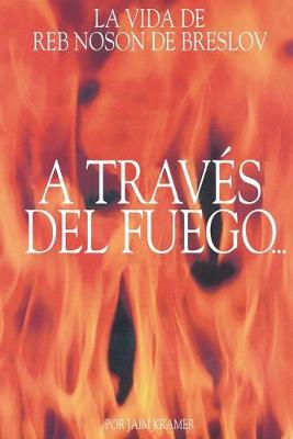 Cover of A Traves del Fuego y del Agua