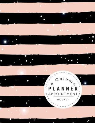 Book cover for Hourly Appointment Planner 4 Column