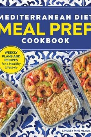 Cover of Mediterranean Diet Meal Prep Cookbook