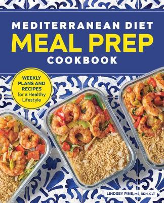 Cover of Mediterranean Diet Meal Prep Cookbook