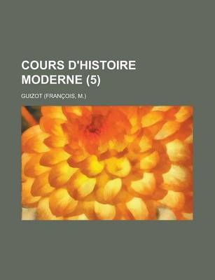 Book cover for Cours D'Histoire Moderne (5)