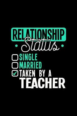 Book cover for Relationship Status Taken by a Teacher