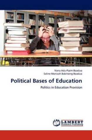 Cover of Political Bases of Education