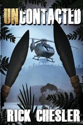 Uncontacted by Rick Chesler