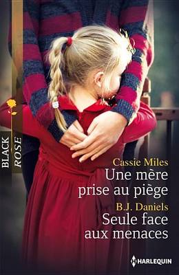 Book cover for Une Mere Prise Au Piege - Seule Face Aux Menaces