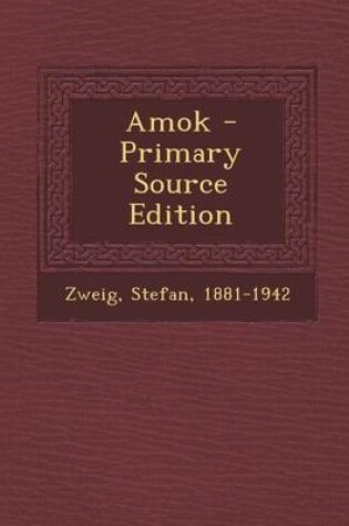 Cover of Amok - Primary Source Edition