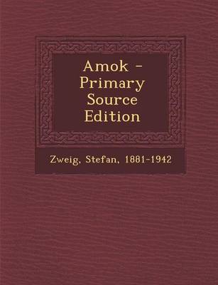Book cover for Amok - Primary Source Edition