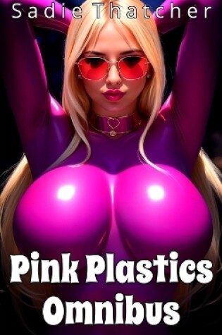 Cover of Pink Plastics Omnibus