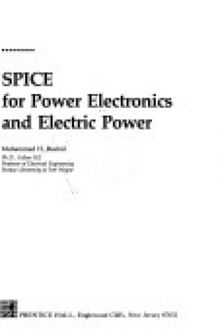 Cover of SPICE for Power Electronics and Electric Power