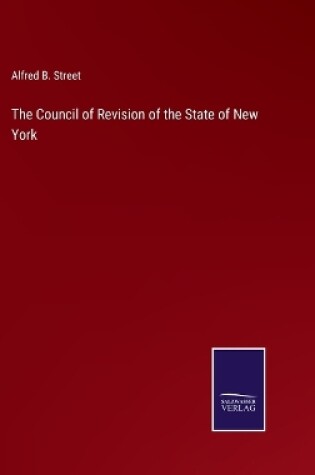 Cover of The Council of Revision of the State of New York