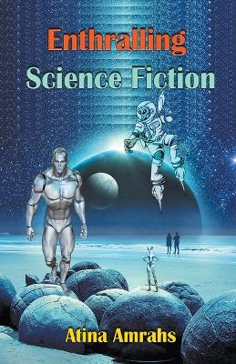 Book cover for Enthralling Science Fiction