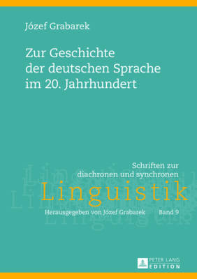 Cover of Zur Geschichte Der Deutschen Sprache Im 20. Jahrhundert